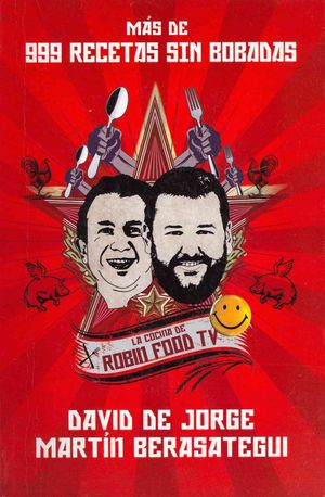M&aacute;s de 999 recetas sin bobadas / More Than 999 Nonsense Recipies : La cocina de Robin Food TV / The cuisine of Robin Food TV image number 0