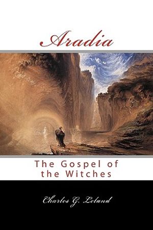 Aradia: Or The Gospel Of The Witches image number 0