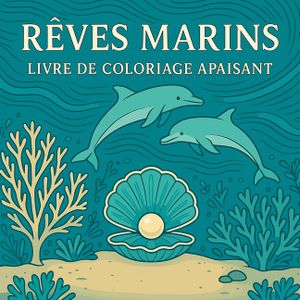 R&ecirc;ves marins - Livre de coloriage apaisant image number 0