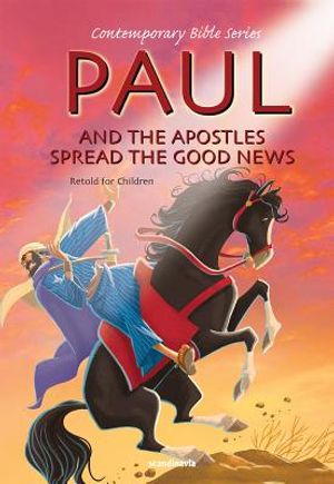 Paul and Ther Apostles Spread the Good News, Retold image number 0