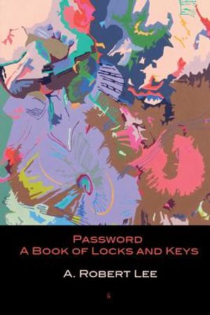 Password: A Book of Locks and Keys image number 0