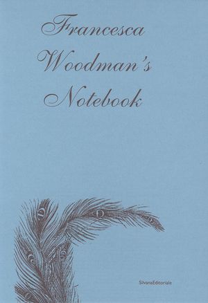 Francesca Woodman's Notebook image number 0