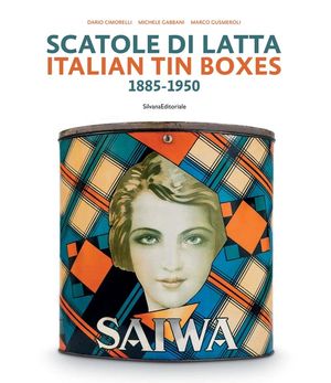 Italian Tin Boxes: 1885-1950 image number 0