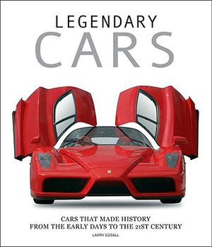 Legendary Cars: Cars That Made History from the Early Days to the 21st Century image number 0