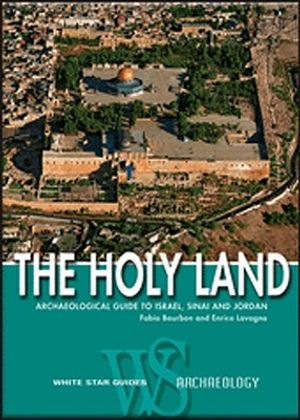 The Holy Land: Archaeological Guide to Israel, Sinai and Jordan image number 0
