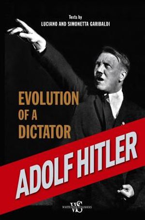 Adolf Hitler: Evolution of a Dictator image number 0