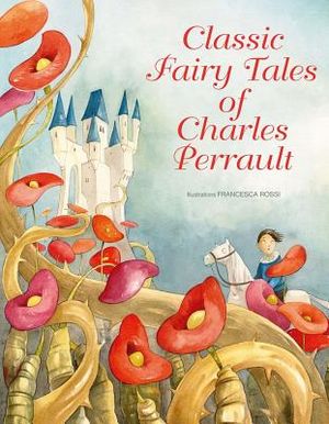 Classic Fairy Tales of Charles Perrault image number 0