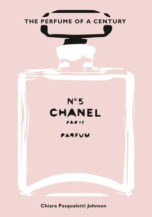 Chanel No. 5: The Perfume of a Century image number 0