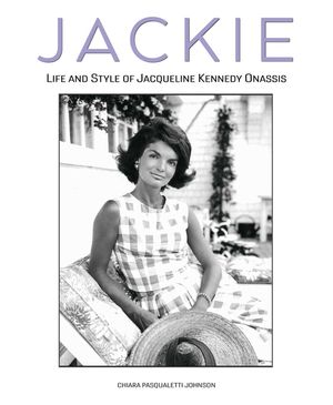 Jackie: The Life and Style of Jacqueline Kennedy Onassis image number 0