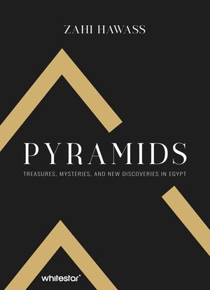 Pyramids: Treasure, Mysteries, and New Discoveries in Egypt image number 0