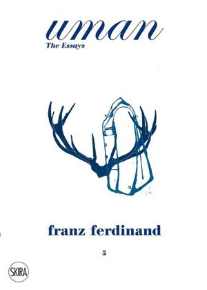 Uman: The Essays, #5: Franz Ferdinand: The Tracht image number 0