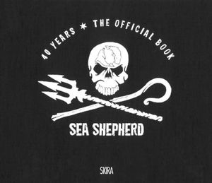 Sea Shepherd: 1977-2017 image number 0