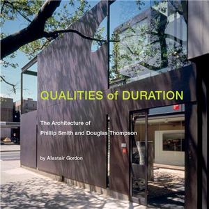 Qualities of Duration: The Architecture of Phillip Smith & Douglas Thompson image number 0