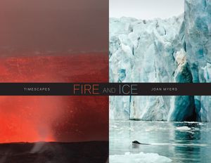 Joan Myers: Fire and Ice, Timescapes image number 0