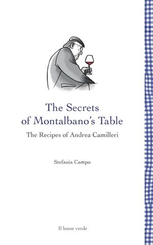 The secrets of Montalbano's table: The recipes of Andrea Camilleri image number 0