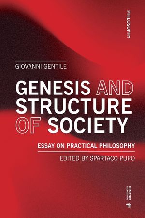 Genesis and Structure of Society: Essay on Practical Philosophy image number 0