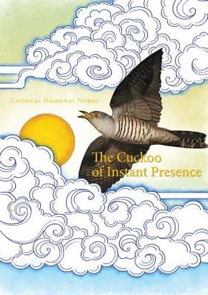 The Cuckoo of Instant Presence: The Six Vajra Verses image number 0