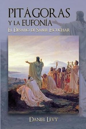 Pit&aacute;goras y la Eufon&iacute;a - El Desaf&iacute;o de Saber Escuchar image number 0