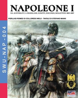 Napoleone I: Da Austerlitz a Friedland image number 0