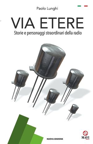 Via Etere: Storie e personaggi straordinari della radio image number 0
