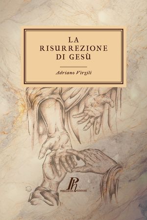 La risurrezione di Ges&ugrave;: Un'indagine image number 0