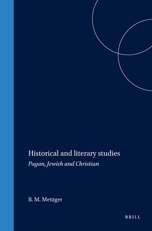 Historical and Literary Studies: Pagan, Jewish and Christian image number 0