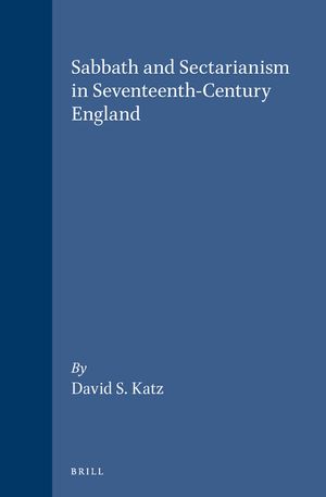 Sabbath and Sectarianism in Seventeenth-Century England: image number 0