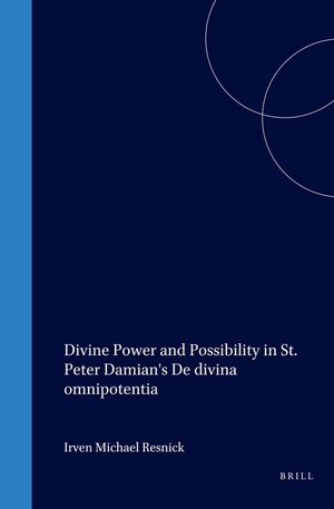 Divine Power and Possibility in St. Peter Damian's de Divina Omnipotentia image number 0