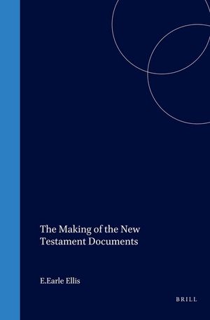Making of the New Testament Documents image number 0
