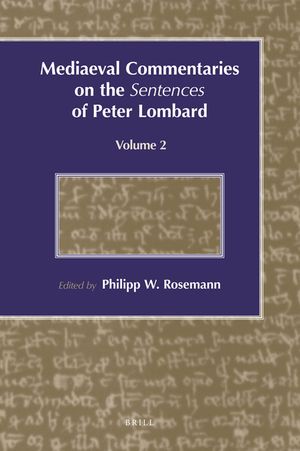 Mediaeval Commentaries on the Sentences of Peter Lombard: Volume 2 image number 0
