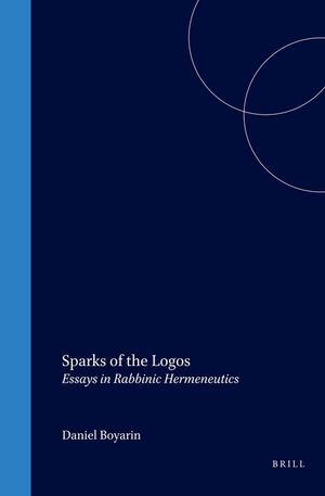 Sparks of the Logos: Essays in Rabbinic Hermeneutics image number 0