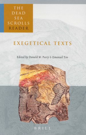 The Dead Sea Scrolls Reader, Volume 2 Exegetical Texts image number 0