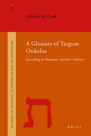 A Glossary of Targum Onkelos: According to Alexander Sperber's Edition image number 0