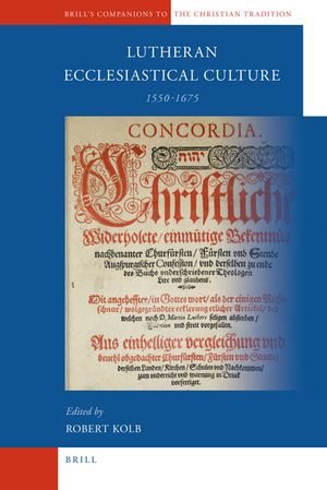 Lutheran Ecclesiastical Culture, 1550-1675 image number 0