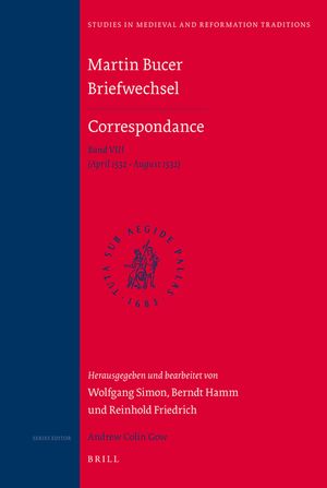 Martin Bucer Briefwechsel/Correspondance: Band VIII (April 1532 - August 1532) image number 0