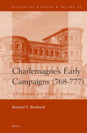 Charlemagne's Early Campaigns (768-777): A Diplomatic and Military Analysis image number 0