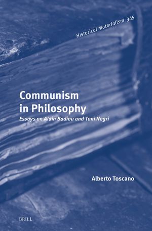 Communism in Philosophy: Essays on Alain Badiou and Toni Negri image number 0