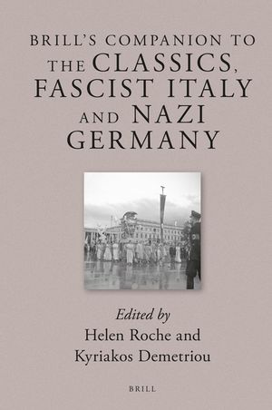 Brill's Companion to the Classics, Fascist Italy and Nazi Germany image number 0