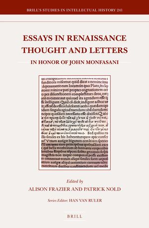 Essays in Renaissance Thought and Letters: In Honor of John Monfasani image number 0