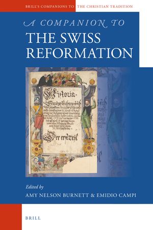 A Companion to the Swiss Reformation image number 0