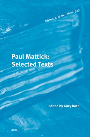 Paul Mattick: Selected Texts image number 0