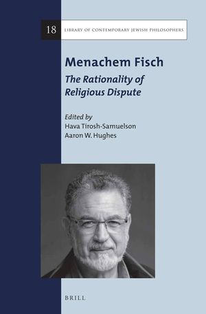 Menachem Fisch: The Rationality of Religious Dispute image number 0