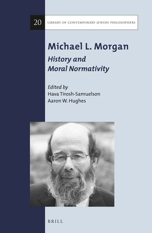 Michael L. Morgan: History and Moral Normativity image number 0
