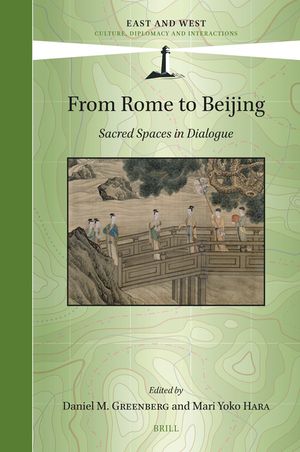 From Rome to Beijing: Sacred Spaces in Dialogue image number 0