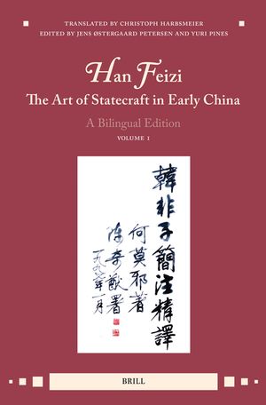 Han Feizi, a Complete Translation: The Art of Statecraft in Early China image number 0
