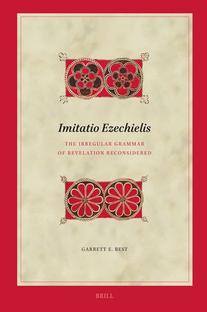 Imitatio Ezechielis: The Irregular Grammar of Revelation Reconsidered image number 0