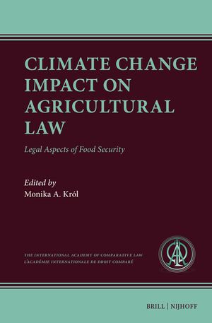 Climate Change Impact on Agricultural Law: Legal Aspects of Food Security image number 0