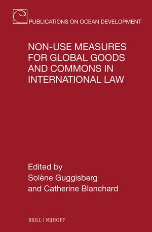 Non-Use Measures for Global Goods and Commons in International Law image number 0