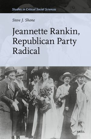Jeannette Rankin, Republican Party Radical image number 0