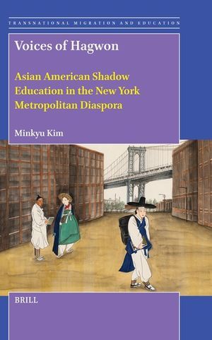 Voices of Hagwon: Asian American Shadow Education in the New York Metropolitan Diaspora image number 0